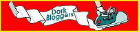 Dorkbloggers