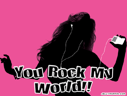 You Rock My World. Glitter Graphics & Comments